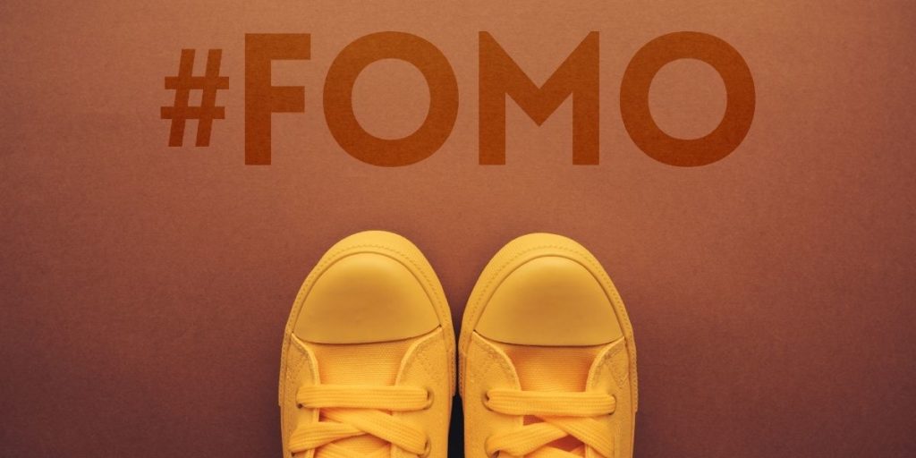 capitalize on fomo or fear of missing out